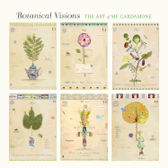Botanical Visions: The Art of Mf Cardamone