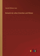 Botanik Der Alten Griechen Und Romer