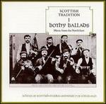Bothy Ballads: Music from the Northeast - Various Artists