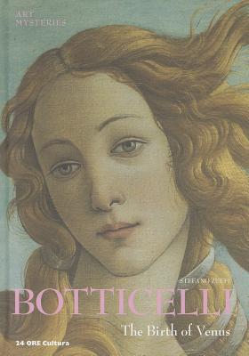 Botticelli's Birth of Venus: Art Mysteries - Zuffi, Stefano