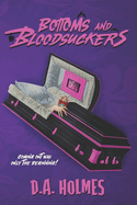 Bottoms and Bloodsuckers