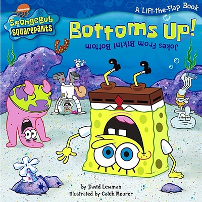 Bottoms Up!: Jokes from the Bikini Bottom - Lewman, David