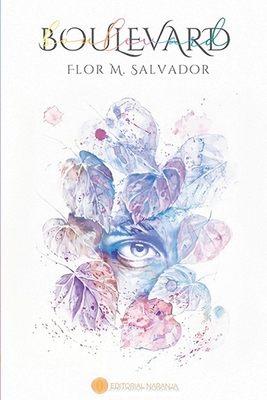 Boulevard - M Salvador, Flor, and Velzquez, Diana (Illustrator), and Naranja, Editorial (Translated by)