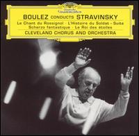 Boulez Conducts Stravinsky - Cleveland Chorus (choir, chorus); Cleveland Orchestra; Pierre Boulez (conductor)