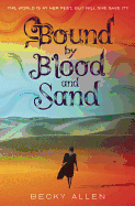 Bound by Blood and Sand