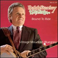 Bound to Ride - Ralph Stanley