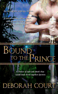 Bound to the Prince