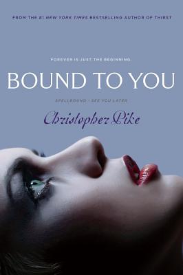 Bound to You - Pike, Christopher