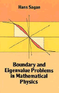 Boundary and eigenvalue problems in mathematical physics.