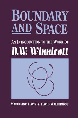 Boundary And Space: An Introduction To The Work of D.W. Winnincott - Davis, Madeleine, and Wallbridge, David