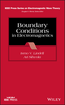 Boundary Conditions in Electromagnetics - Lindell, Ismo V., and Sihvola, Ari