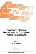 Boundary Element Techniques in Computer-Aided Engineering