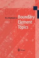 Boundary Element Topics: Proceedings of the Final Conference of the Priority Research Programme Boundary Element Methods 1989-1995 of the German Research Foundation October 2-4, 1995 in Stuttgart