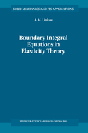 Boundary Integral Equations in Elasticity Theory