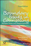 Boundary Issues in Counseling: Multiple Roles and Responsibilities