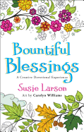 Bountiful Blessings: A Creative Devotional Experience