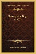 Bountyville Boys (1907)