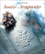 Boutis and Trapunto