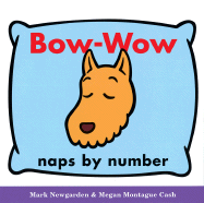 Bow-Wow Naps by Number - Newgarden, Mark, and Cash, Megan Montague