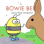Bowie Bee Learns About Immigration