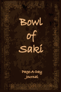 Bowl of Saki: Page-A-Day Journal