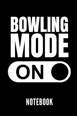 Bowling Mode on Notebook: Geschenkidee Fr Bowling Spieler - Notizbuch Mit 110 Linierten Seiten - Format 6x9 Din A5 - Soft Cover Matt - Klick Auf Den Autorennamen Fr Mehr Designs Zum Thema - Publishing, Bowling