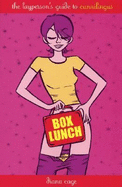 Box Lunch: The Layperson's Guide to Cunnilingus