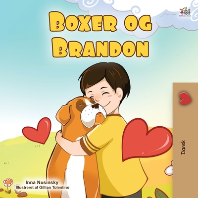 Boxer and Brandon (Danish Children's Book) - Books, Kidkiddos, and Nusinsky, Inna