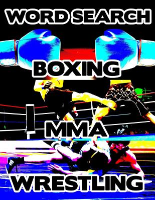 Boxing MMA Wrestling: Contact Sports Word Search Finder Activity Puzzle Game Book Large Print Size Pro Mixed Martial Arts Theme Design Soft Cover - Group, Brainy Puzzler