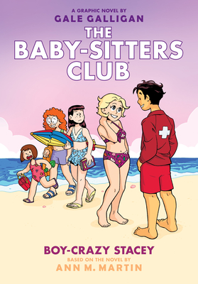 Boy-Crazy Stacey: A Graphic Novel (the Baby-Sitters Club #7): Volume 7 - Martin, Ann M, and Galligan, Gale (Illustrator)