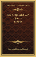 Boy Kings and Girl Queens (1914)