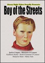 Boy of the Streets - William Nigh