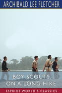 Boy Scouts on a Long Hike (Esprios Classics): or, To the Rescue in the Black Water Swamps