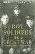 Boy Soldiers of the Great War