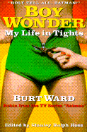 Boy Wonder: My Life in Tights