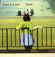 Boyd & Evans: Views