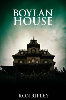 Boylan House: Supernatural Horror with Scary Ghosts & Haunted Houses - Street, Scare, and Ripley, Ron