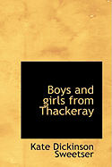 Boys and Girls from Thackeray