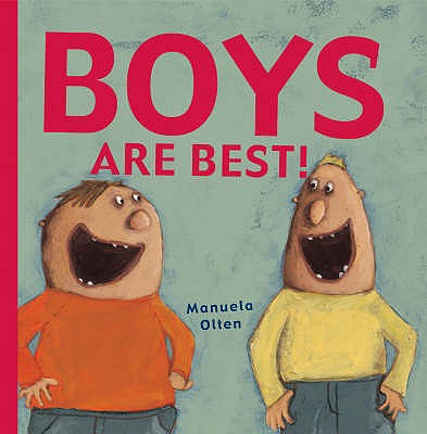 Boys are Best! - 