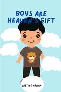 Boys Are Heaven's Gift: Amazing short story for kids