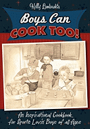 Boys Can Cook Too!