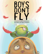 Boys Don't Fly
