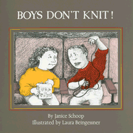 Boy's Don't Knit!