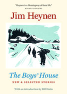 Boy's House: New and Selected Stories