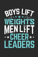 Boys Lift Weights Men Lift Cheerleaders: Cheer Journal for Men Cheerleaders, Blank Paperback Book, 150 Pages, College Ruled