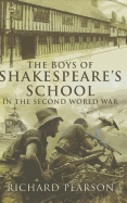 Boys of Shakespeare's School in the Second World War