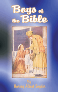 Boys of the Bible: Told in Simple Language