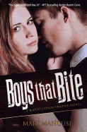 Boys that Bite: A Blood Coven Vampire Novel