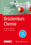 Brckenkurs Chemie: Kompaktes Wissen Fr Den Studienstart