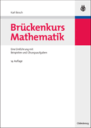 Brckenkurs Mathematik: Eine Einfhrung Mit Beispielen Und bungsaufgaben